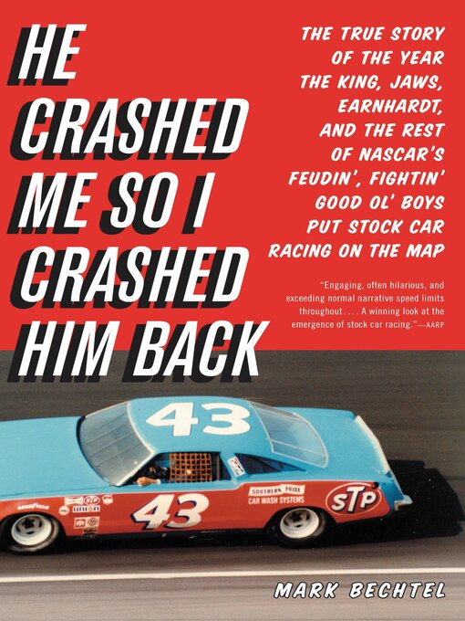 Title details for He Crashed Me So I Crashed Him Back by Mark Bechtel - Available